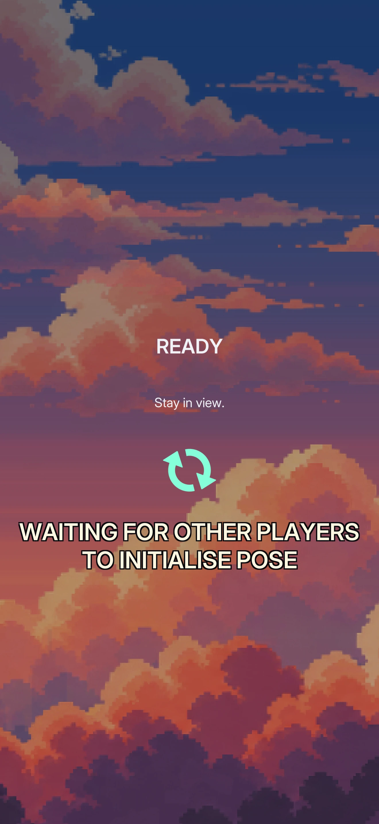 The waiting screen with a loading indicator while other players initialise their pose.